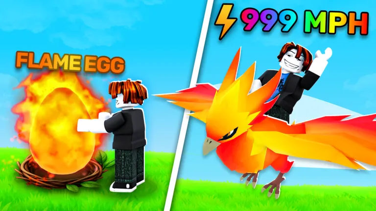 Split picture: on the left a Roblox avatar touches a large flaming egg in a twig nest, labeled FLAME EGG; on the right the avatar rides an orange and red bird under rainbow letters reading 999 MPH.